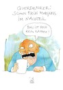 Cartoon: Querdenker (small) by Koppelredder tagged querdenker,verschwörungstheorien,coronaleugner,klimaleugner,neonazis,reichsbürger,kaffee,morgen,morgenmuffel,haß,nachteil